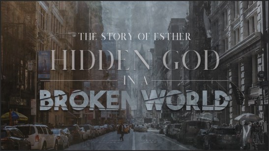 The Story of Esther_Hidden God in a Broken World
